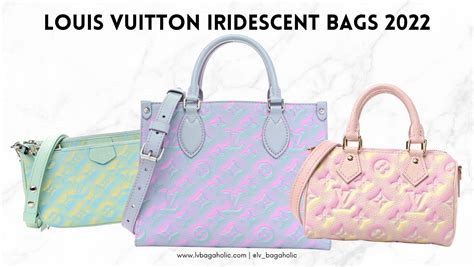 Here's Why Louis Vuitton Iridescent Bags Collection Is So Coveted